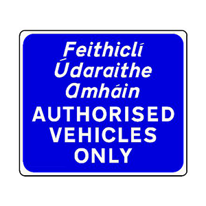 Authorized vehicles only